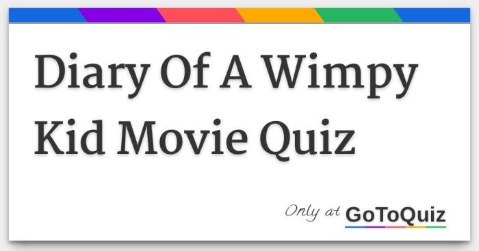 Diary of a wimpy kid quiz